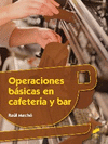 Operaciones básicas en cafetería y bar