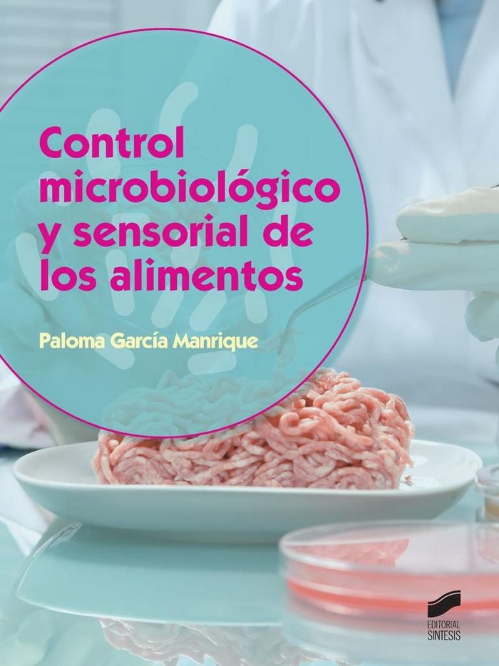 Control microbiológico y sensorial de los alimentos