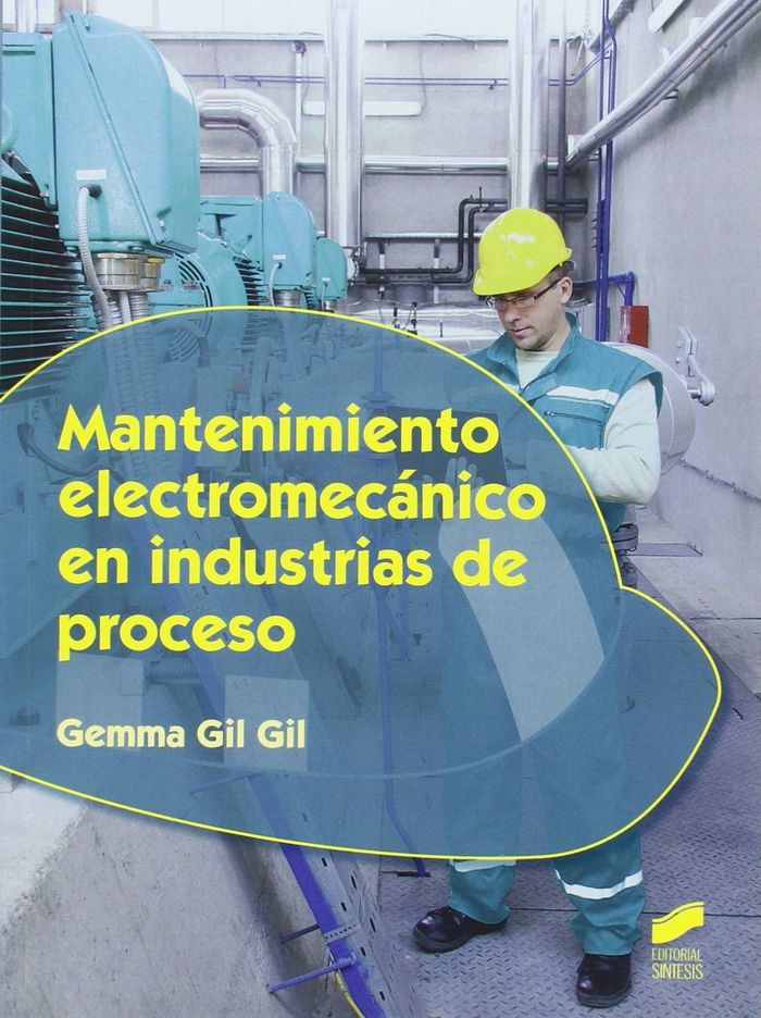 Mantenimiento electromecanico en industrias de proceso