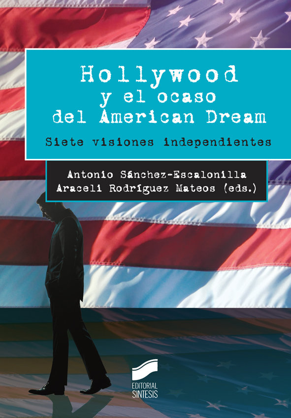Hollywood y el ocaso del american dream