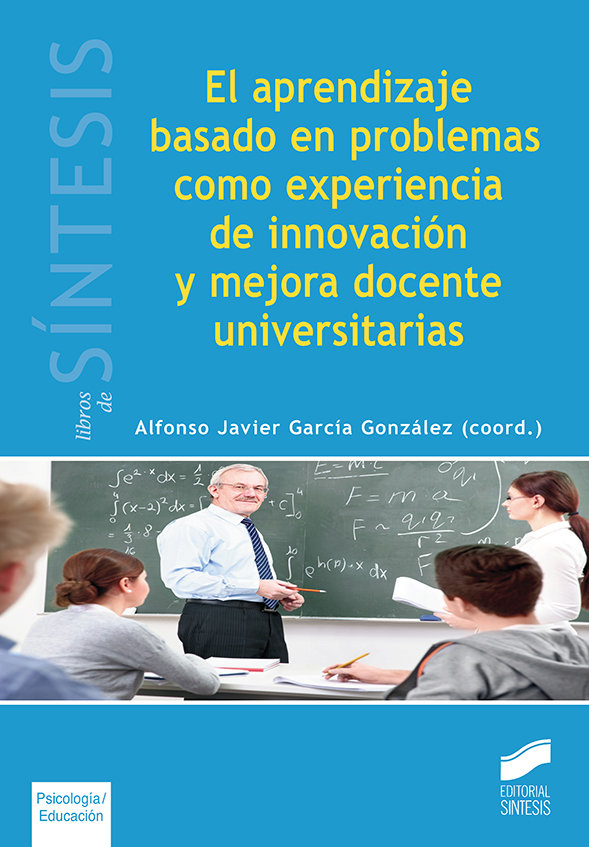 El aprendizaje basado en problemas como experiencia de innovación y mejora docente universitarias