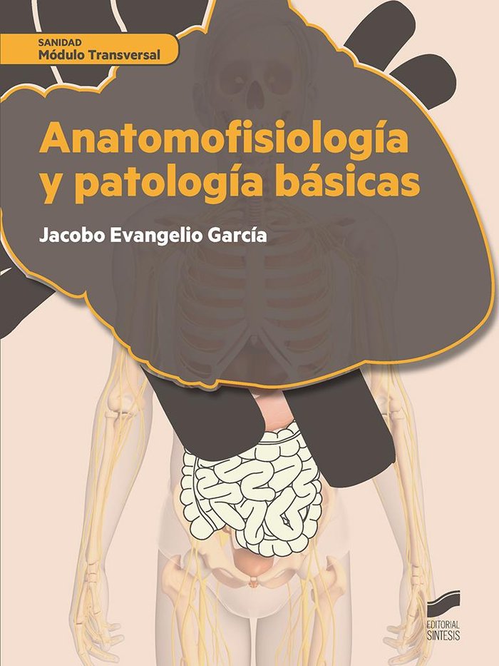 Anatomofisiologia y patologia basicas
