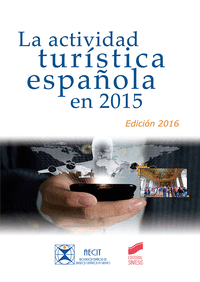 Actividad turistica española en 2015 (edicion 2016),la