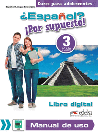¿Español? ¡Por supuesto! 3 - libro digital + manual de uso profesor