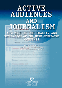Active audiences and journalism. Analysis of the quality and regulation of the user generated contents