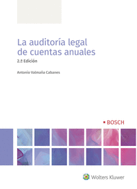 La auditoria legal de cuentas anuales (2ª edicion)