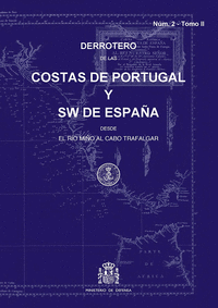 Derrotero de las costas de Portugal y SW de España desde el río Miño al cabo Trafalgar