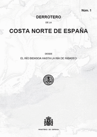 Derrotero de la costa norte de España desde el río Bidasoa hasta la ría de Ribadeo