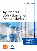 Ayudantes de instituciones penitenciarias. derecho penal