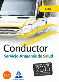 Conductores del Servicio Aragonés de Salud (SALUD-Aragón). Test.