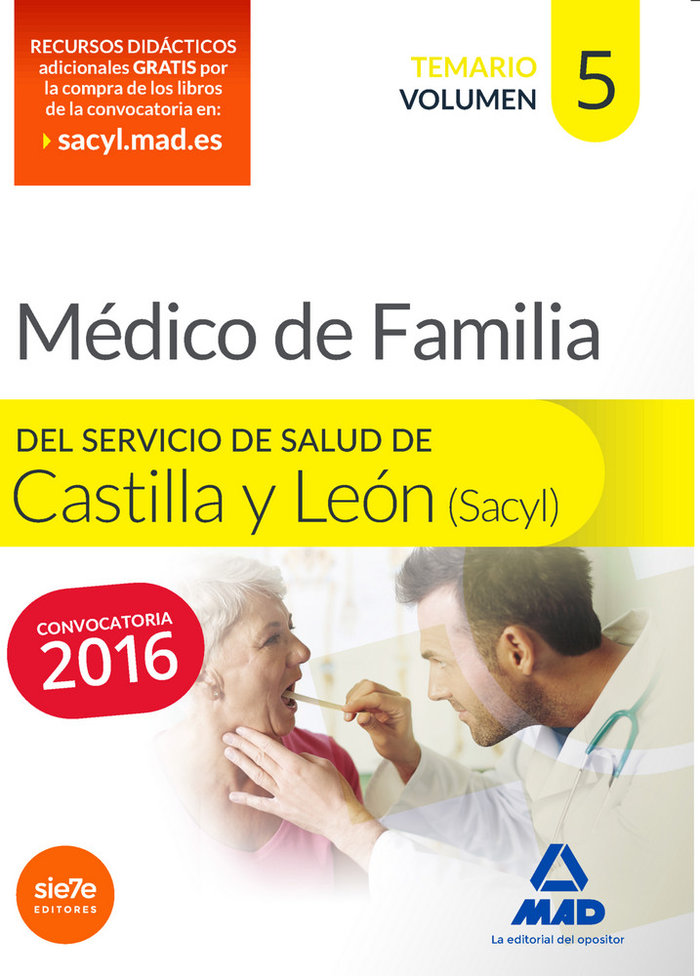 Médico Especialista en Medicina Familiar y comunitaria del Servicio de Salud de Castilla y León (SACYL). Temario volumen V