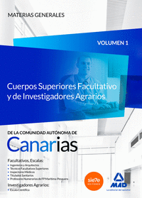 Cuerpos Superiores Facultativo y de Investigadores Agrarios de la Comunidad Autónoma de Canarias.