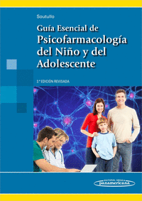 Guia esencial de psicofarmacologia del niño y del adolescen