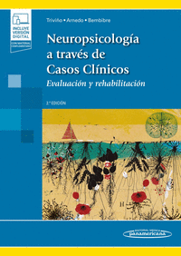Neuropsicología a través de Casos Clínicos (incluye versión digital)