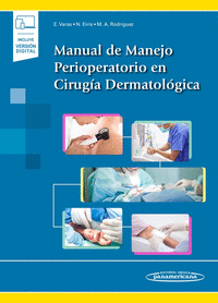 Manual de Manejo Perioperatorio en Cirugía Dermatológica (incluye versión digital)