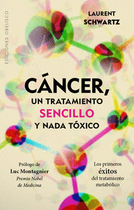Cancer un tratamiento sencillo y nada toxico
