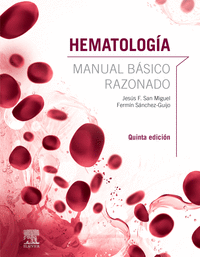 Hematologia. manual basico razonado (5ª ed.)