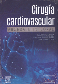 Cirugia cardiovascular. abordaje integral