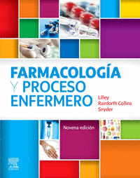 Farmacología y proceso enfermero (9ª ed.)