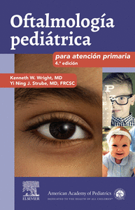 Oftalmologia pediatrica para atencion primaria (4ª ed.)