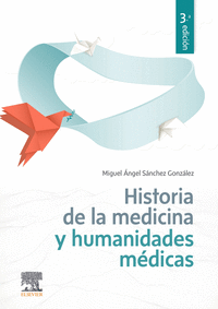 Historia de la medicina y humanidades medicas