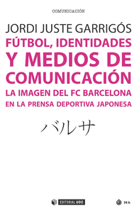 Futbol identidades y medios de comunicacion