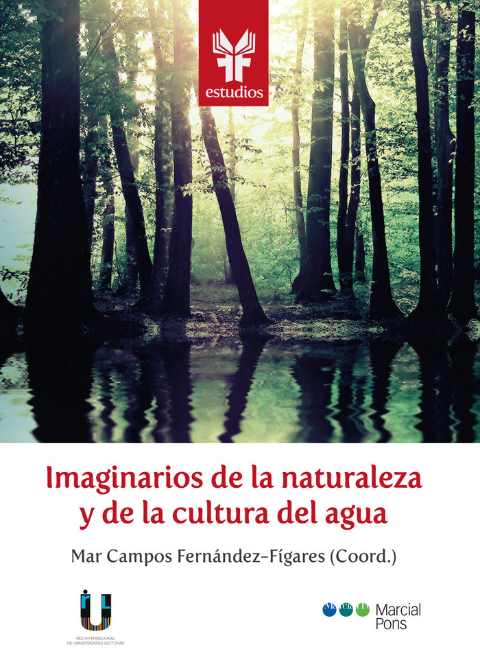 Imaginarios de la naturaleza y cultura del agua
