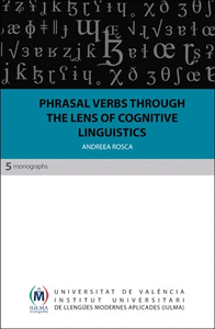 Phrasal Verbs through the Lens of Cognitive Linguistics