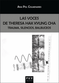 Las voces de theresa hak kyung cha