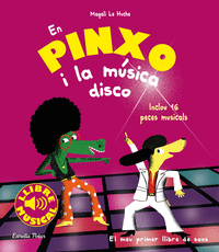 En pinxo i la musica disco. llibre musical