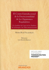 El control jurisdiccional de la discrecionalidad de los organismos reguladores (Papel + e-book)