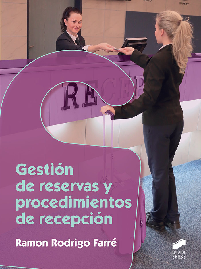 Gestion de reservas y procedimientos de recepcion