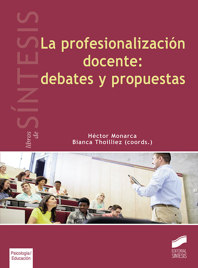 Profesionalizacion docente: debates y propuestas,la