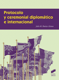 Protocolo y ceremonial diplomatico e internacional