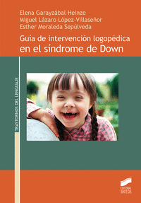 Guia de intervencion logopedica en el sindrome de down