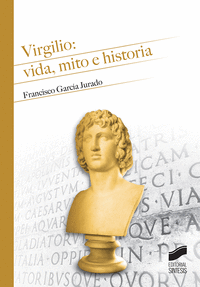 Virgilio: vida, mito e historia - historia antigua/3