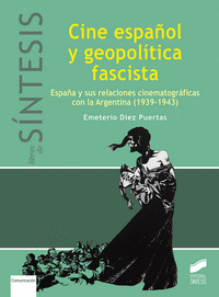 Cine español y geopolítica fascista