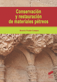 Conservacion y restauracion de materiales petreos