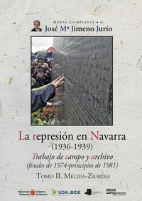 La represión en Navarra (1936-1939) Tomo II. Mélida-Ziordia