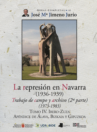La represion en navarra 1936 1939 tomo iv ibero zuza