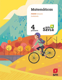 Matemáticas. 4 Primaria. Más Savia. Andalucía