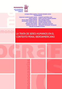Trata de seres humanos en el contexto penal iberoamerica,la