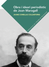 Obra i ideari periodistic de joan maragall