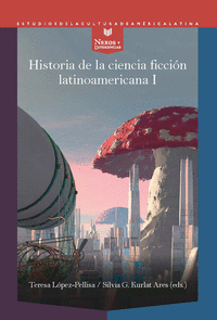 Historia de la ciencia ficcion latinoamericana 2