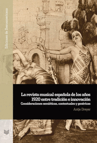 La revista musical española de los años 1920 entre tradicio