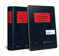 La prescripción en el contrato de seguro (Papel + e-book)
