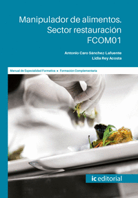 Manipulador de alimentos. sector restauración. FCOM01