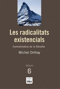 Les radicalitats existencials