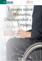 Ensayos sobre economia, discapacidad y empleo = essays on ec