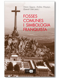 Fosses comunes i simbologia franquista